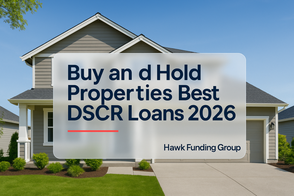 Buy and hold properties typography design on property photo, with Hawk Funding Group branding, modern navy headline.