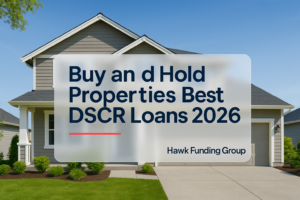 Buy and hold properties typography design on property photo, with Hawk Funding Group branding, modern navy headline.