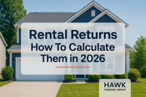 Rental returns typography design over a photo for Hawk Funding Group with bold navy headline.